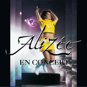 Alizée《Mon maquis (Live)》歌词