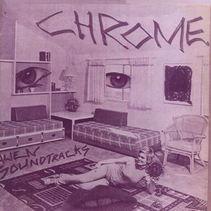 Chrome《Chromosome Damage》歌词歌曲LRC下载