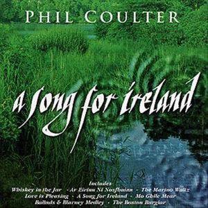 Phil Coulter《A Song for Ireland》歌词